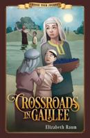 Crossroads in Galilee 1628562390 Book Cover