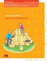 Anne and Tim`s Pyramid Adventure (Famous Buildings and Structures) 3952477842 Book Cover