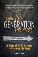 From This Generation For Ever: A Study of God's Promise to Preserve His Word 1945774835 Book Cover