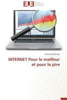 Internet Pour Le Meilleur Et Pour Le Pire 3841736831 Book Cover