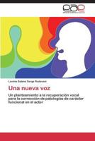 Una Nueva Voz 3844339906 Book Cover