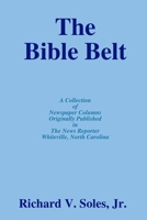 The Bible Belt 0557032121 Book Cover