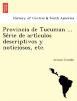 Provincia De Tucuman... 1241762295 Book Cover