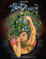 Tom DENNEY-ILLUSTRATION I B0BMDYFDTD Book Cover