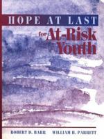 Hope At Last For At Risk Youth 0205162673 Book Cover