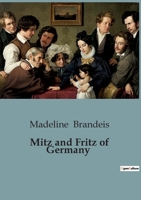 Mitz and Fritz of Germany B0CGKMWDR3 Book Cover