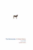 The Democrats: A Critical History 1608461920 Book Cover