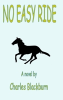 No Easy Ride 1326661485 Book Cover