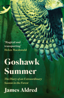 Goshawk Summer: A New Forest Season Unlike Any Other 1783966122 Book Cover