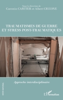 Traumatismes de guerre et stress pos-traumatiques: Approche interdisciplinaire (Inter-National) (French Edition) 2343197792 Book Cover