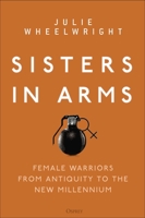 Sisters in Arms 1472838009 Book Cover