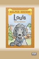 Louis Helps Ajani Fight Racism [Dyslexic Edition] 1038763045 Book Cover