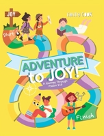 Adventure to Joy: A Journey Through Psalm 119 B0B9QM82GY Book Cover