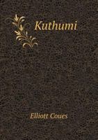 Kuthumi: The True and Complete Oeconomy of Human Life, Based On the System of Theosophical Ethics 1016072252 Book Cover