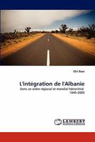 L'Integration de L'Albanie 3844325743 Book Cover