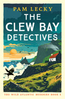 The Clew Bay Detectives (Wild Atlantic Murders) 1837005095 Book Cover