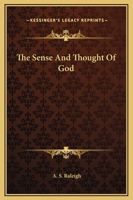 The Sense And Thought Of God 1425357067 Book Cover