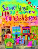 Something's Happening on Calabash Street 0811824500 Book Cover