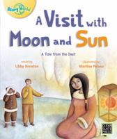 A Visit with Moon and Sun 1927244609 Book Cover