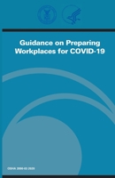 Guidance On Preparing Workplaces For COVID-19 016095603X Book Cover