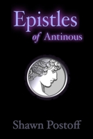 Epistles of Antinous 1304822753 Book Cover