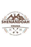 Shenandoah Virginia: Cool Shenandoah Virginia National Park Travel Journal / Notebook / Diary / Hiking & Camping Log Gift (6 x 9 - 110 Blank Lined Pages) 1074655222 Book Cover