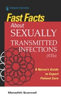 Fast Facts about Sexually Transmitted Infections (Stis): A Nurse's Guide to Expert Patient Care 0826184863 Book Cover