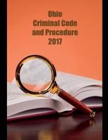 Ohio Criminal Code and Procedure 2017 1549599933 Book Cover