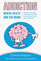 addiction and the brain B096LPS9P7 Book Cover