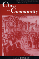 Class and Community: The Industrial Revolution in Lynn 0674133951 Book Cover