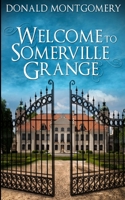 Welcome To Somerville Grange 4867511374 Book Cover