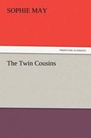 The Twin Cousins 1517589401 Book Cover