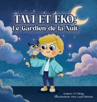 Tavi et Eko : le Gardien de la Nuit 1971934216 Book Cover