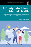 A Study into Infant Mental Health 1032414456 Book Cover