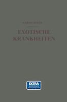 Exotische Krankheiten: Ein Lehrbuch Fur Die Praxis 3642900860 Book Cover