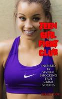 Teen Girl Fight Club 1731263562 Book Cover