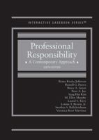 Jefferson, Pearce, Green, Joy, Kim, Murphy, Terry, Brown, Ballakrishnen, and Martinez's Professional Responsibility: A Contemporary Approach, 6th (Interactive Casebook Series) B0FR7FGRRF Book Cover