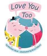 Love You Too 1499801742 Book Cover