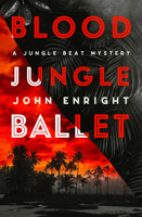 Blood Jungle Ballet 1504078985 Book Cover