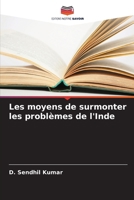 Les moyens de surmonter les problèmes de l'Inde (French Edition) 6207948254 Book Cover