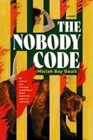 The Nobody Code: A Novel 1454965606 Book Cover