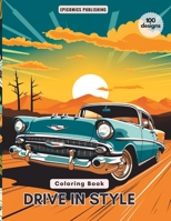 Drive in Style: A Stress-Relieving Way to Enjoy Your Favorite Cars B0CH2CM9B7 Book Cover
