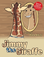 Jimmy the Giraffe 1643676814 Book Cover