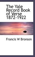 The Yale Record Book of Verse, 1872-1922 1103811282 Book Cover