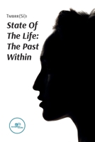 State Of The Life: The Past Within B0C3GBKLNQ Book Cover