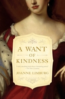 A Want of Kindness 1681772590 Book Cover