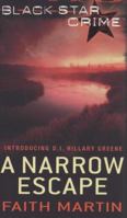A Narrow Escape 1912106213 Book Cover
