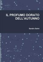 IL PROFUMO DORATO DELL'AUTUNNO 0244162239 Book Cover