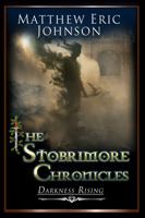 The Stobrimore Chronicles - Darkness Rising 1971576131 Book Cover