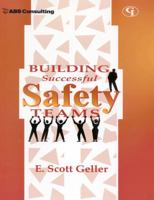 Building Successful Safety Teams 0865878943 Book Cover